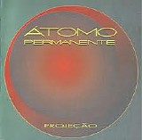 Atomo Permanente - Projeção