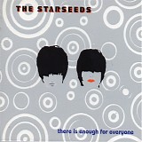 The Starseeds - There Is Enough For Everyone