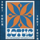 Lotus - Live at Copper Mountain Resort, Copper Mountain CO 04-15-07