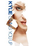Kylie - Giving You Up