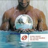 Various artists - Global Groove - DJ Julian Marsh - We Are Free