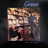 Gowan - Great Dirty World