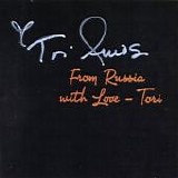 Amos, Tori - From Russia With Love