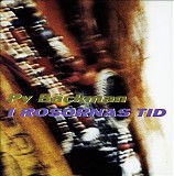 Py BÃ¤ckman - I rosornas tid