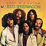 REO Speedwagon - Lost In A Dream