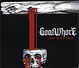 Goatwhore - Blood For The Master