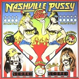 Nashville Pussy - Get Some!