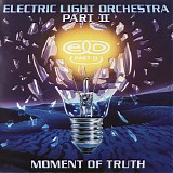 Electric Light Orchestra Part II - Moment Of Truth