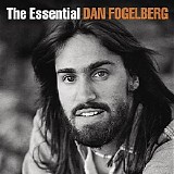 Dan Fogelberg - The Essential Dan Fogelberg