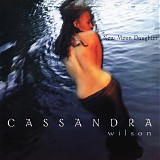 Cassandra Wilson - New Moon Daughter