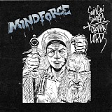 Mindforce - Swingin' Swords Choppin' Lords