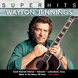 Waylon Jennings - Super Hits
