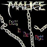Malice - Crazy in the Night