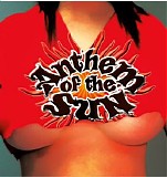 Anthem of the Sun - I Came to Rock