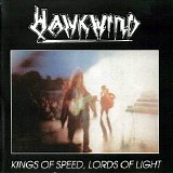 Hawkwind - Kings Of Speed, Lords Of Light (Live 1991)