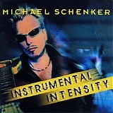 Michael Schenker - Instrumental Intensity