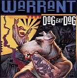 Warrant - Dog Eat Dog