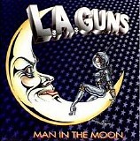 L.A. Guns - Man In The Moon