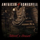 American Bombshell - Tattooed N' Bruised