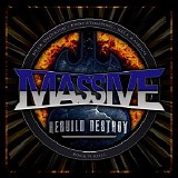 Massive - Rebuild Destroy