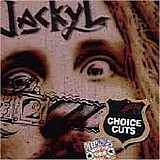 Jackyl - Choice Cuts
