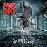 Mr. Big - Defying Gravity
