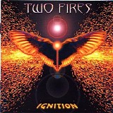 Two Fires - Ignition