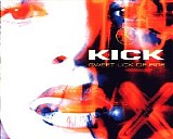 Kick - Sweet Lick Of Fire