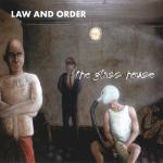 Law And Order - The Glass House