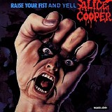 Alice Cooper - Raise Your Fist And Yell