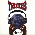 Trixter - Hear!