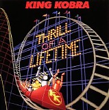 King Kobra - Thrill of A Lifetime