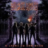 Black Rose - A Light In The Dark
