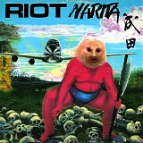 Riot - Narita