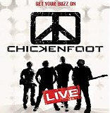 Chickenfoot - Get Your Buzz On Live