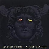 Mystic Force - A Step Beyond