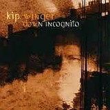 Winger - Down Incognito