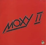 Moxy - Moxy II