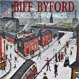 Biff Byford - School Of Hard Knocks