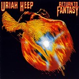 Uriah Heep - Return To Fantasy