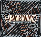 Hawkwind - Sonic Boom Killers (Best Of Singles A's & B's 1970-80)