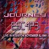 Journey - Live In Houston '81