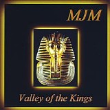 MJM - Valley Of The Kings