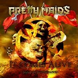 Pretty Maids - It Comes Alive - Made In Switzerland