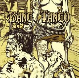 Bang Tango - Pistol Whipped In The Bible Belt