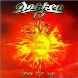 Dokken - Live from the Sun