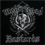 Motorhead - Bastards