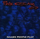 Pink Cream 69 - Games People Play