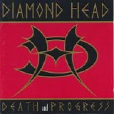 Diamond Head - Death & Progress