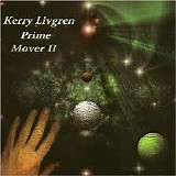 Kerry Livgren - Prime Mover II